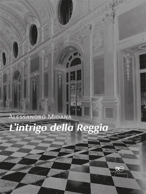 cover image of L'intrigo della Reggia